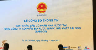 Giới thiệu đợt chào bán cổ phần nhà nước tại Tổng công ty Cổ phần Bia - Rượu - Nước Giải Khát Sài Gòn (SABECO)